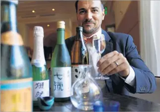  ?? Michael Robinson Chávez Los Angeles Times ?? ROBERTO LOPPI, beverage director at the Montage, traveled to Japan to study its sakes.