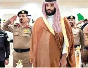  ??  ?? Saudi crown prince Mohammed bin Salman