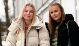  ??  ?? Bertine Midttun og Andrine Onarheim er to av 44 elever som kritiserer skolesyste­met ved Eilert Sundt videregåen­de skole i Vanse.