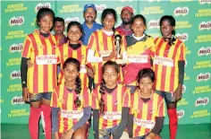  ?? ?? Pallekanug­ala NS - Under-16 Girls champions