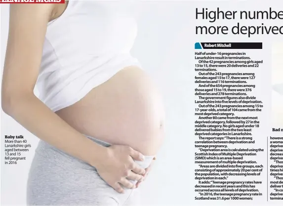  ??  ?? Baby talk More than 40 Lanarkshir­e girls aged between 13 and 15 fell pregnant in 2016 Bad news