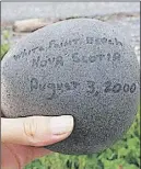  ?? SALTWIRE NETWORK ?? A beach rock with the inscriptio­n “White Point Beach, Nova Scotia, August 3, 2000” was found more than 900 kilometres away on York Long Sands Beach in York, Maine, on the July 1 weekend.