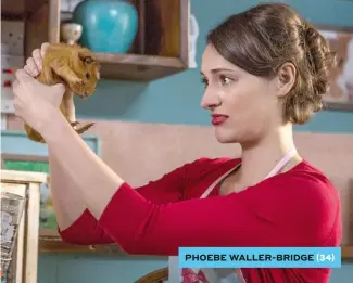  ??  ?? PHOEBE WALLER-BRIDGE (34)