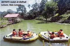  ??  ?? AKTIVITI riadah di UbiPadi Leisure, Hulu Langat.