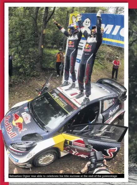  ??  ?? Sebastien Ogier was able to celebrate his title success at the end of the powerstage