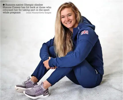  ?? Julian Finney/Getty Images ?? ● Runcorn-native Olympic climber Shauna Coxsey has hit back at those who criticised her for taking part in the sport while pregnant