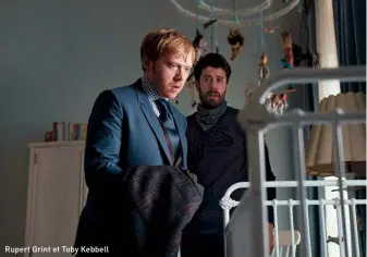  ??  ?? Rupert Grint et Toby Kebbell