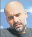  ??  ?? PEP GUARdIoLA