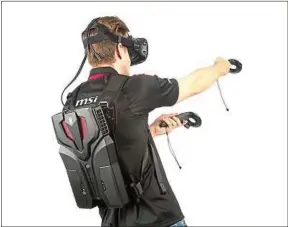  ??  ?? MSI a développé un PC en forme de sac à dos parfait pour la réalité virtuelle.