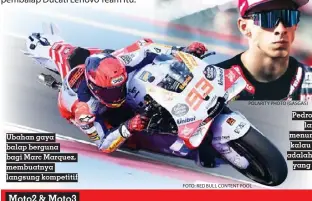  ?? ?? Ubahan gaya balap berguna bagi Marc Marquez, membuatnya langsung kompetitif