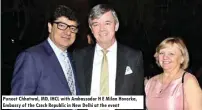  ??  ?? Puneet Chhatwal, MD, IHCL with Ambassador H E Milan Hovorka, Embassy of the Czech Republic in New Delhi at the event