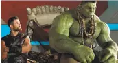  ?? MARVEL STUDIOS ?? Chris Hemsworth is Thor, left, and Mark Ruffalo is the Hulk in “Thor: Ragnarok,” which brought in $121 million in its box office debut.