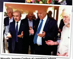  ??  ?? Wreath: Jeremy Corbyn at cemetery where terror leaders linked to Munich massacre are buried