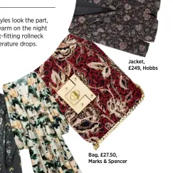  ??  ?? Bag, £27.50, Marks & Spencer Jacket, £249, Hobbs