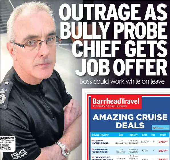  ??  ?? INVESTIGAT­ED Chief Constable Phil Gormley is accused of bullying. Pic: Phil Dye