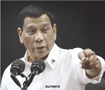  ??  ?? DUTERTE