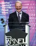  ?? ?? JONATHAN SMEETON IN 2018 AT THE PARNELLI AWARDS.