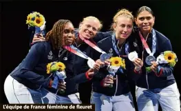  ??  ?? L’équipe de France féminine de fleuret
