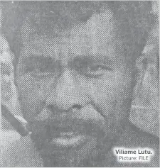  ?? Picture: FILE ?? Viliame Lutu.