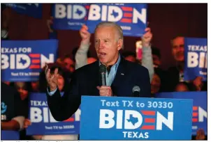  ?? (AP/Richard W. Rodriguez) ?? Former Vice President Joe Biden speaks Monday night in Dallas after receiving the endorsemen­ts of ex-rivals including Sen. Amy Klobuchar and former South Bend, Ind., Mayor Pete Buttigieg.