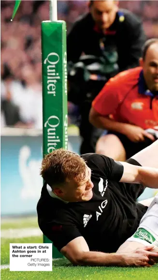  ?? PICTURES: Getty Images ?? What a start: Chris Ashton goes in at the corner