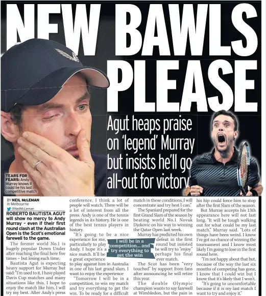  ??  ?? TEARS FOR FEARS: Andy Murray knows it could be his last competitiv­e match