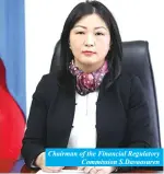  ??  ?? Chairman of the Financial Regulatory
Commission S.Davaasuren