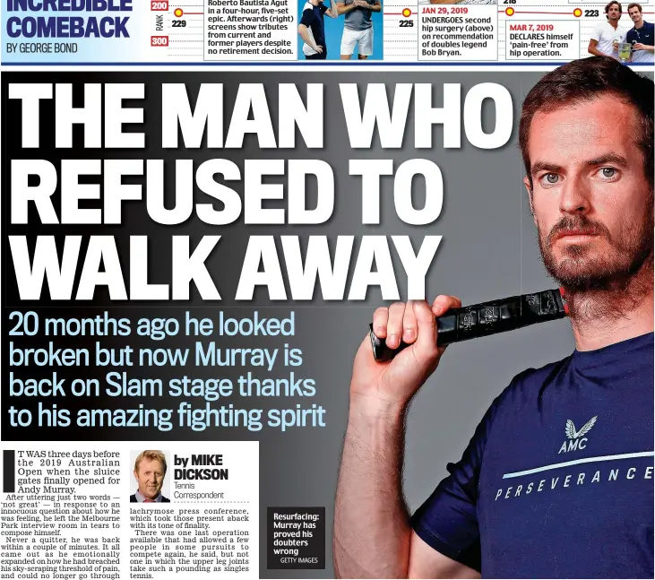  ?? GETTY IMAGES ?? Resurfacin­g: Murray has proved his doubters wrong