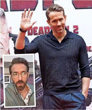  ?? ?? Deadpool star Ryan Reynolds sending his message to Leland (inset)