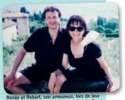  ??  ?? Renée et Robert, son amoureux, lors de leur séjour en Toscane, à la demeure de Léo Ferré.