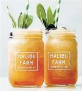  ?? MALIBU FARM ?? Drinks from Malibu Farm, an internatio­nal chain that will open its ninth restaurant at San Diego’s Seaport Village in late fall.