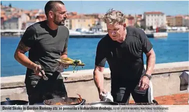  ?? FOTO: JUSTIN MANDEL/ NATIONAL GEOGRAPHIC ?? David Skoko in Gordon Ramsay sta se pomerila v kuharskem dvoboju.