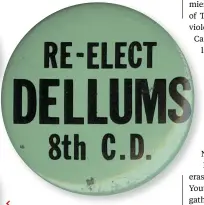  ??  ?? DELLUMS
Ron Dellums served in the House during the Reagan era. Congress passed his anti-apartheid bill in 1986, overriding the president’s veto.