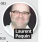  ??  ?? Laurent Paquin