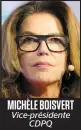  ??  ?? MICHÈLE BOISVERT Vice-présidente CDPQ