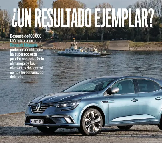  ??  ?? Detrás del Mégane se aprecia el ferry del Rin, que comunica a las ciudades alemanes de Langel y Hitdorf