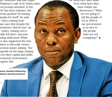 ?? Sowetan ?? Mosebenzi Zwane: Avoided addressing any of the industry’s burning concerns
