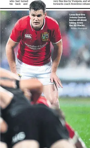  ?? Picture / Photosport ?? Lions first-five Johnny Sexton knows all about taking down the All Blacks.