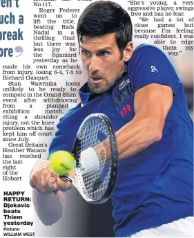  ?? Picture: WILLIAM WEST ?? HAPPY RETURN: Djokovic beats Thiem yesterday