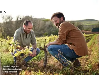  ?? ?? From left: Hugo and Danie Carinus, Carinus Family Vineyards