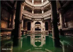  ??  ?? Adalaj Ni Vav