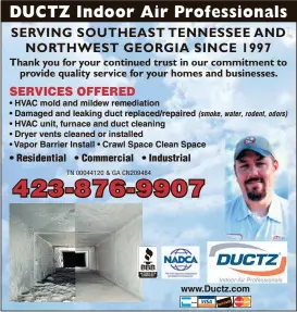  ??  ?? • HVAC mold and mildew remediatio­n • Damaged and leaking duct replaced/repaired • HVAC unit, furnace and duct cleaning • Dryer vents cleaned or installed • Vapor Barrier Install • Crawl Space Clean Space