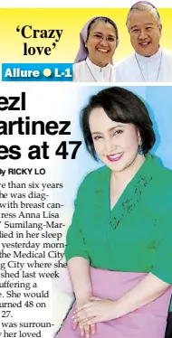  ?? VER PAULINO ?? Photo shows actress Liezl Martinez in 2010, almost two years after being diagnosed with breast cancer, during an exclusive interview with
The STAR.