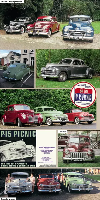  ??  ?? Trio of 1948 Plymouths.
DeSoto. Proud owners.