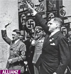  ?? ?? ALLIANZ Rally: Banker August von Finck salutes the Fuhrer in 1937