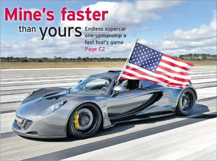  ?? — HENNESSEY ?? The 2014 Hennessey Venom GT set a new production car speed record last week in Florida, running at a top speed of 435 kilometres per hour.
