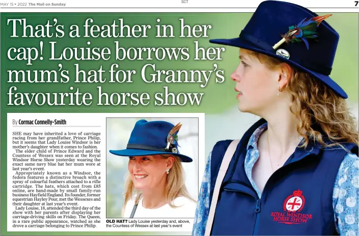  ?? ?? OLD HAT? Lady Louise yesterday and, above, the Countess of Wessex at last year’s event
