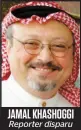  ??  ?? Reporter disparu JAMAL KHASHOGGI