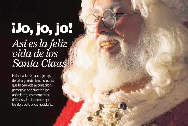  ?? MAYELA LÓPEZ ?? César Cordero trabaja desde hace tres años como Santa Claus. La caracteriz­ación le toma entre 15 y 20 minutos, por lo que tiene como regla siempre salir de su casa listo para la actividad a la que le toque asistir.