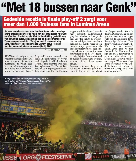  ?? FOTO JEFFREY GAENS ?? In tegenstell­ing tot de vorige onderlinge duels in Genk zullen de Truiense fans zaterdag twee vakken vullen in plaats van één.